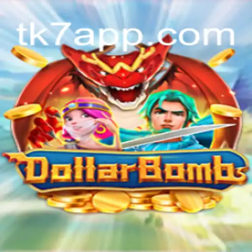 Discover the Thrilling World of DollarBombs at TK7 App Oficial 💯️