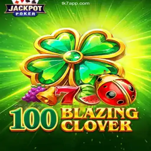 Exploring the Thrills of 100BlazingClover: The Ultimate Casino Experience